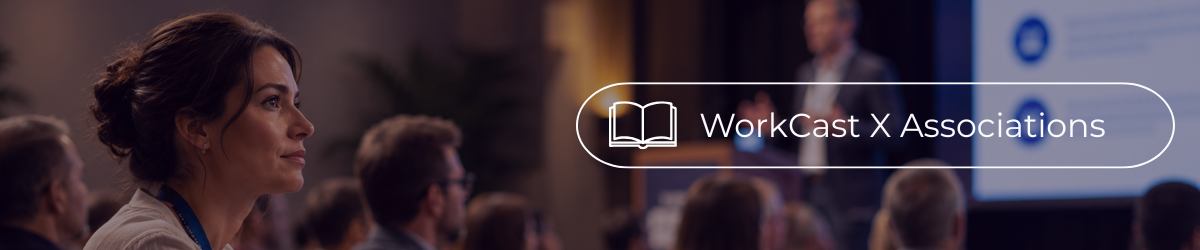 WorkCast X Associations