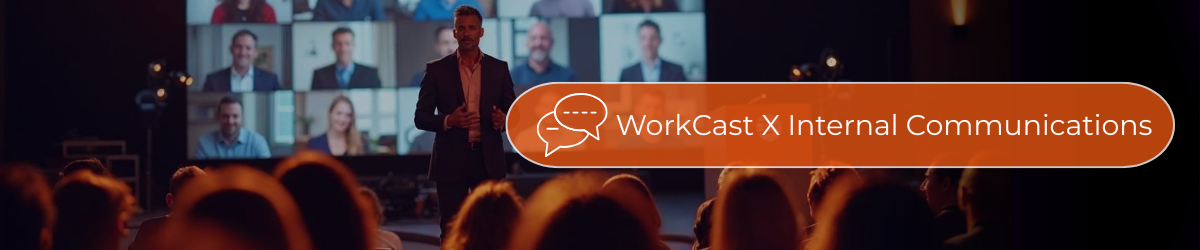 WorkCast X Internal Comms (8)