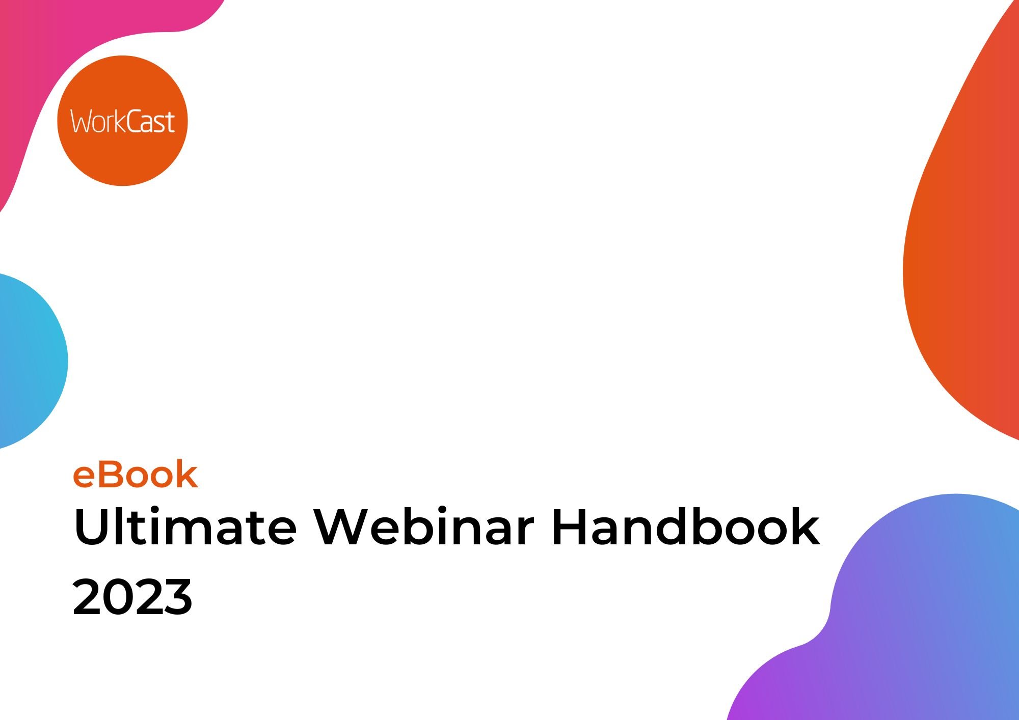 WorkCasts Guide To Webinars 2023 - MVP1
